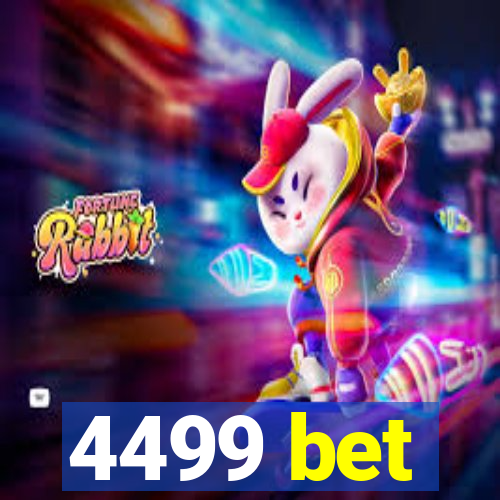 4499 bet